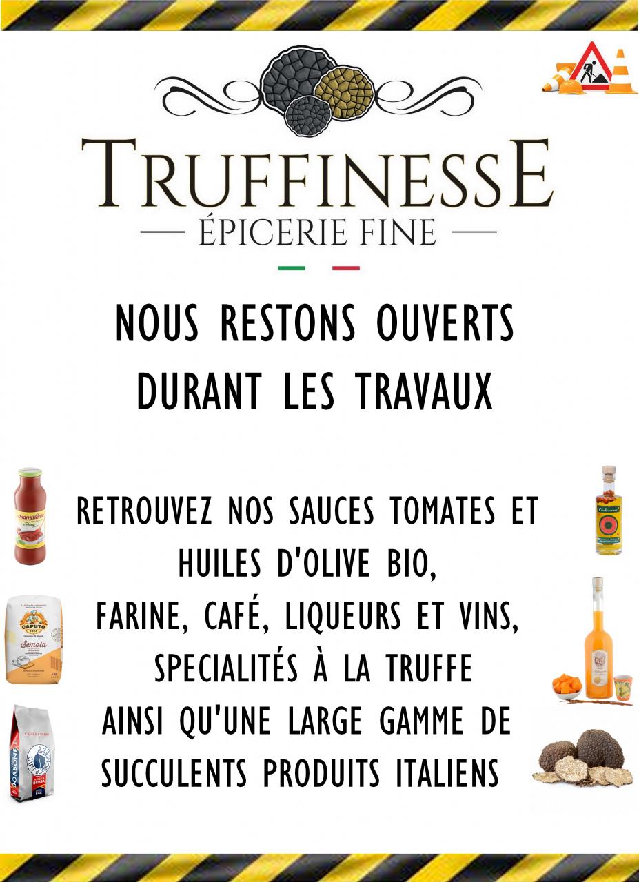 Truffinesse Remains Open